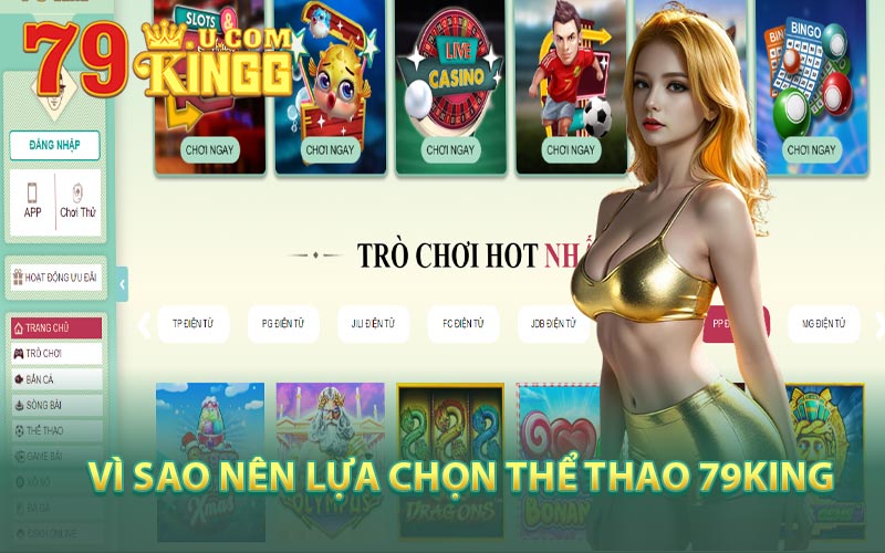 Vì Sao Nên Lựa Chọn Thể Thao 79King